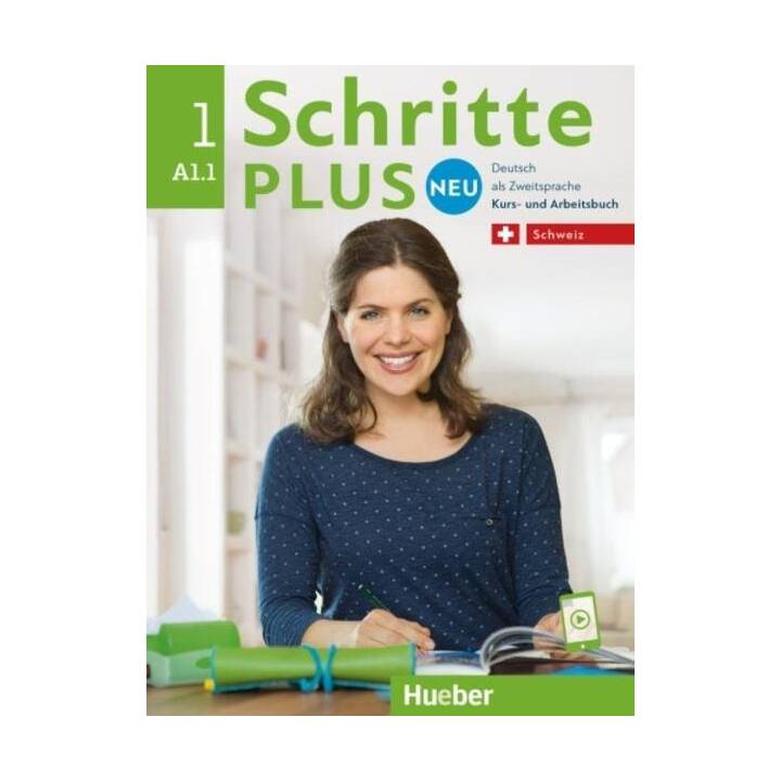 Schritte plus Neu 1 A1.1. Ausgabe Schweiz. Kurs und Arbeitsbuch