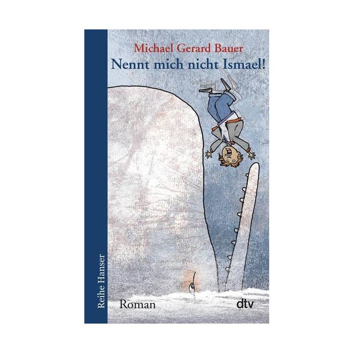 Nennt mich nicht Ismael!