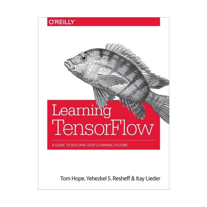 Learning TensorFlow