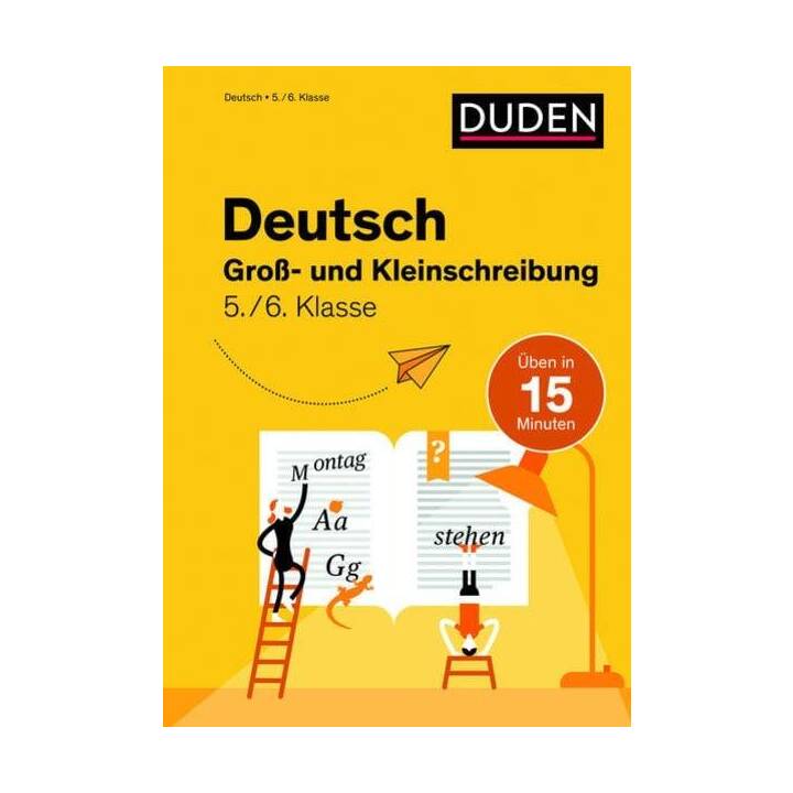 Deutsch in 15 Min - Gross- und Kleinschreibung 5./6. Klasse