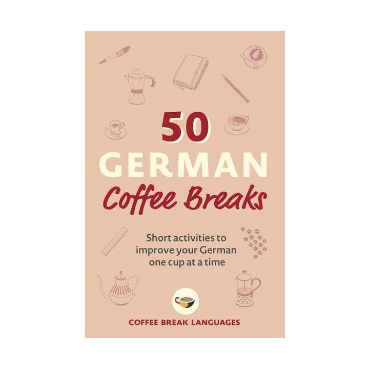 50 German Coffee Breaks