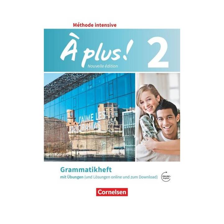 À plus !, Französisch als 3. Fremdsprache - Ausgabe 2018, Band 2, Grammatikheft