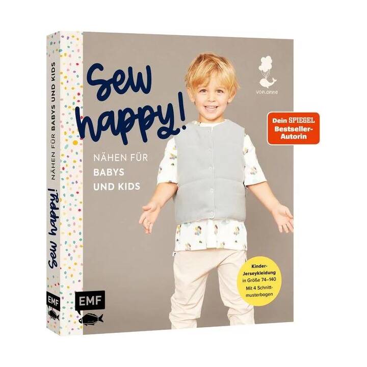 Sew happy! - Nähen für Babys und Kids