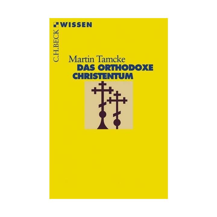 Das orthodoxe Christentum