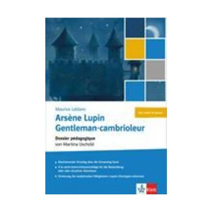 Maurice Leblanc. Arsène Lupin gentleman-cambrioleur