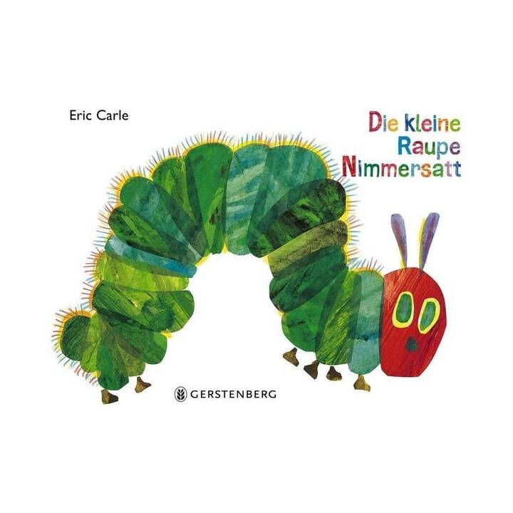 Die kleine Raupe Nimmersatt