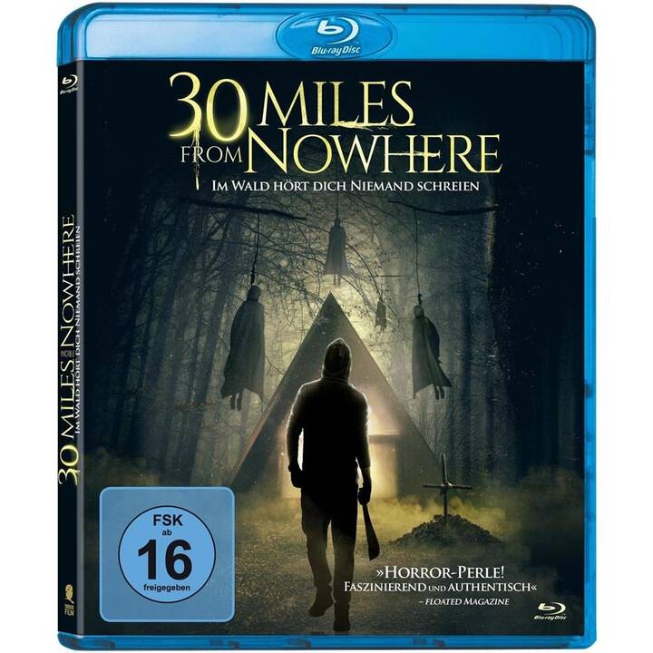 30 Miles from Nowhere - Im Wald hört dich niemand schreien (DE, EN)