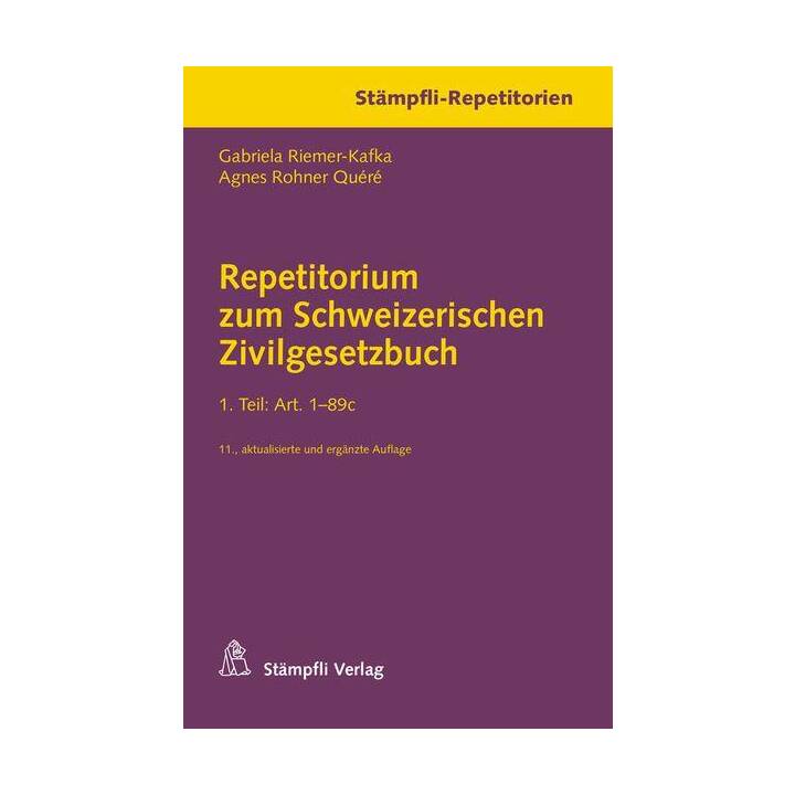 Repetitorium zum Schweizerischen Zivilgesetzbuch