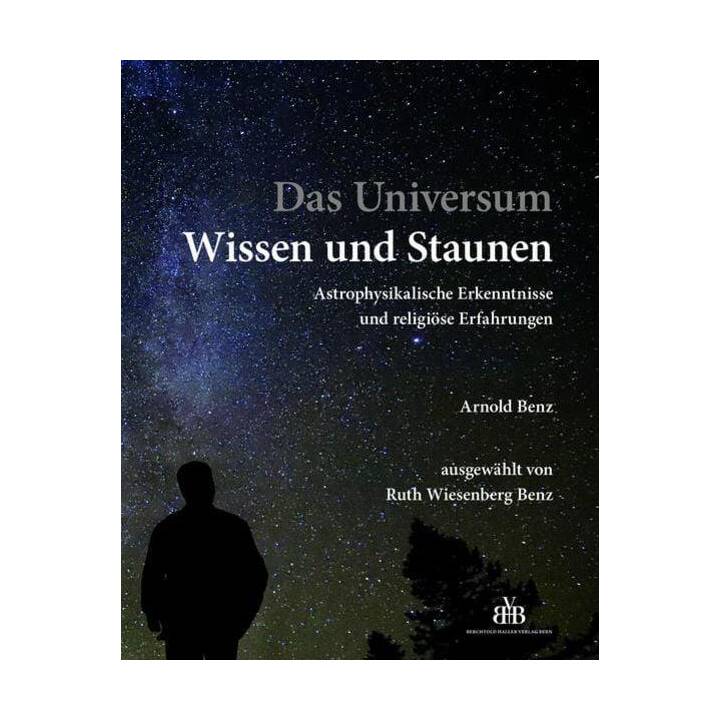 Das Universum - Wissen und Staunen