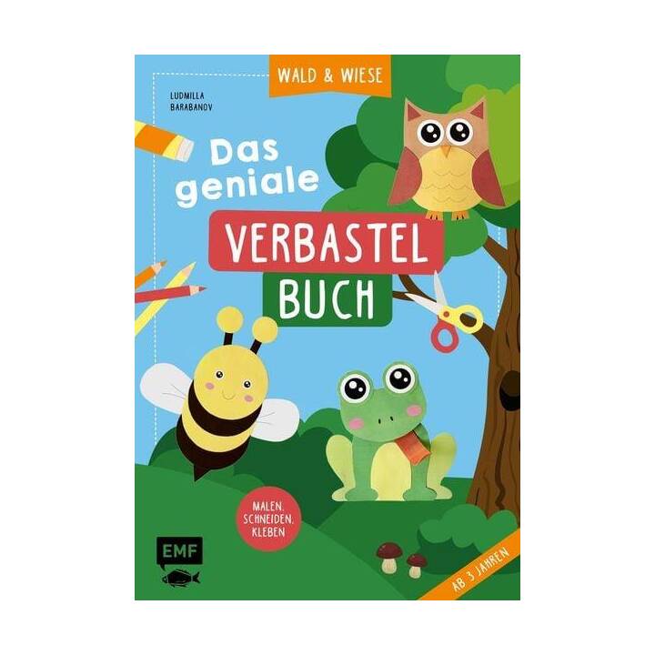 Das geniale Verbastelbuch