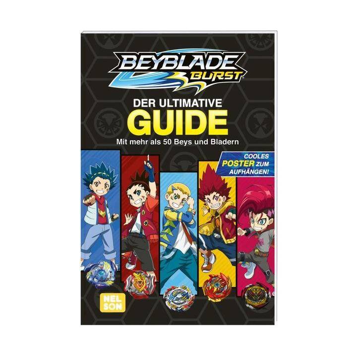 Beyblade Burst: Der ultimative Guide - Mit mehr als 50 Beys und Bladern