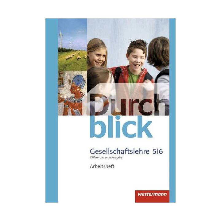 Durchblick Gesellschaftslehre - Differenzierende Ausgabe 2014