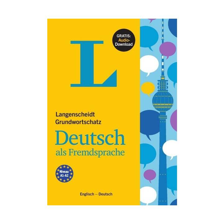 Langenscheidt Grundwortschatz Deutsch als Fremdsprache - Buch mit Audio-Download