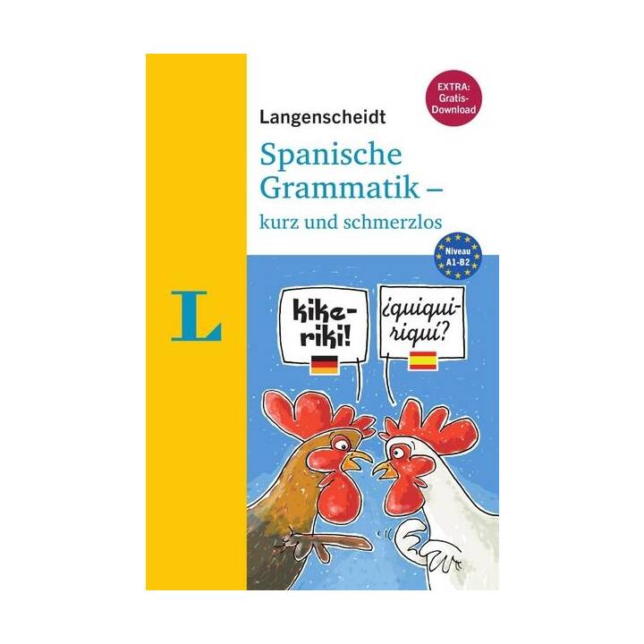 Langenscheidt Spanische Grammatik - kurz und schmerzlos - Buch mit Übungen zum Download