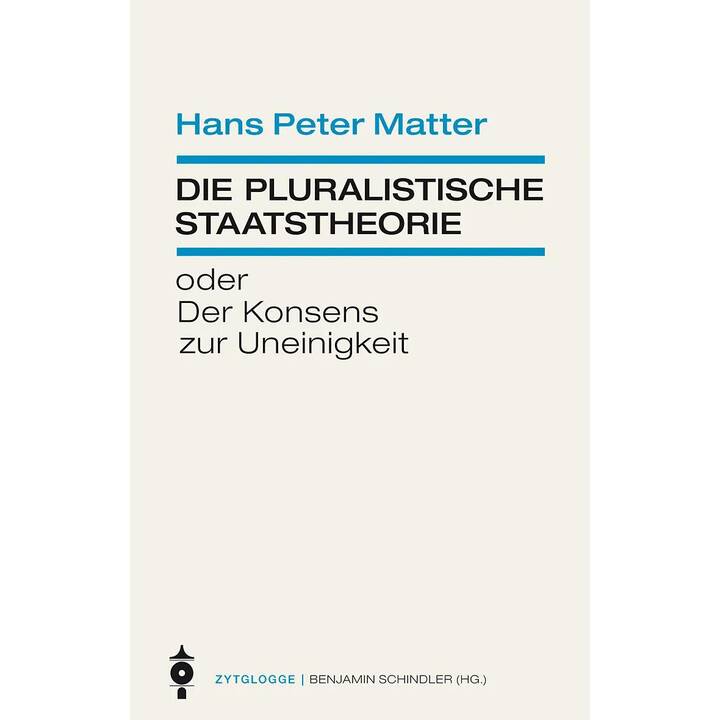 Die pluralistische Staatstheorie