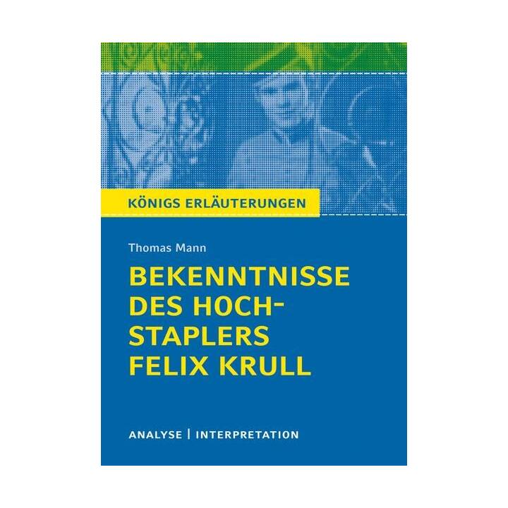 Bekenntnisse des Hochstaplers Felix Krull