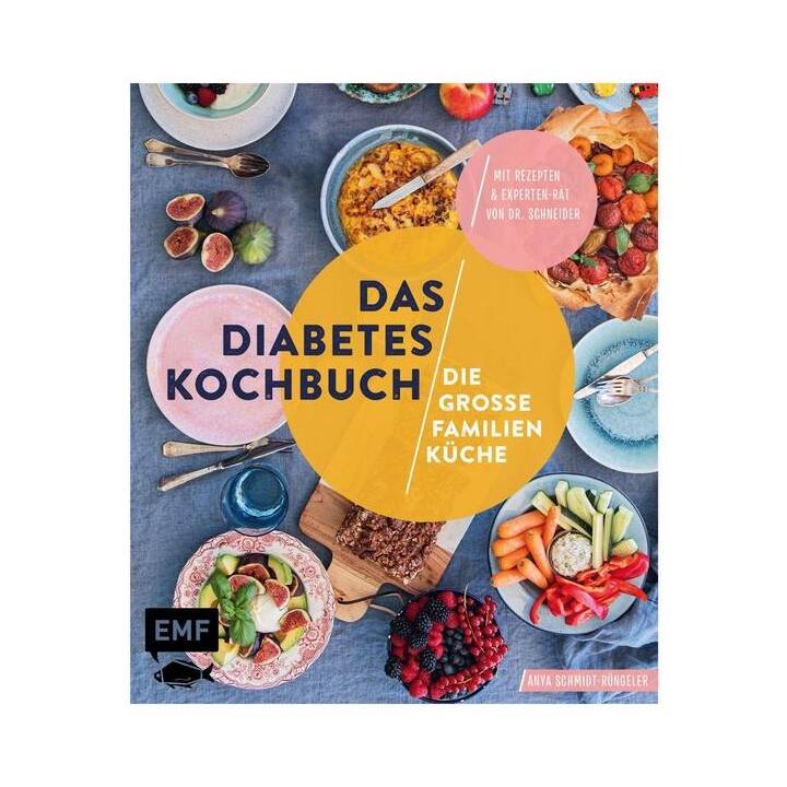 Das Diabetes-Kochbuch: Die grosse Familienküche