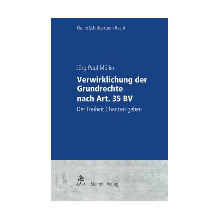 Verwirklichung der Grundrechte nach Art. 35 BV