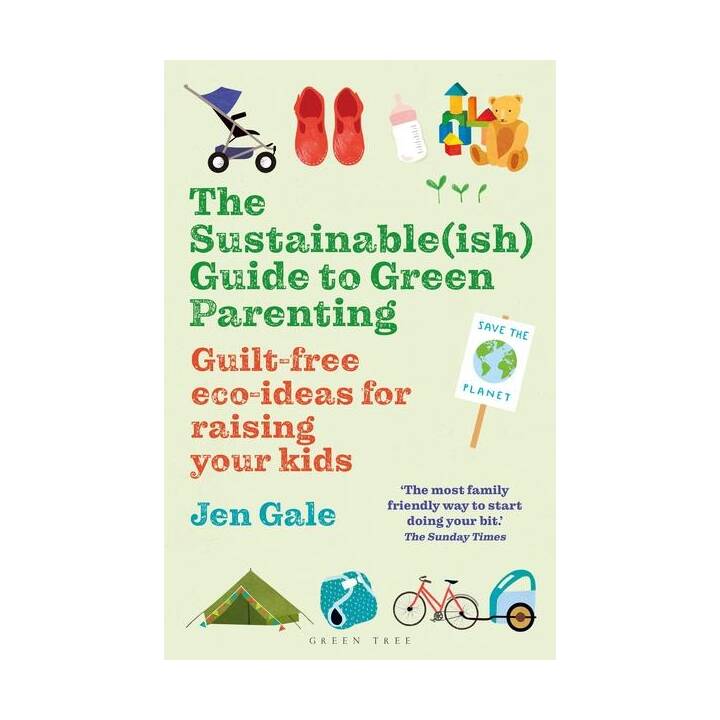 The Sustainable(ish) Guide to Green Parenting
