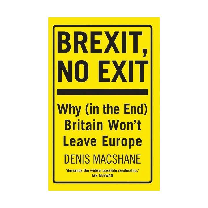 Brexit, No Exit