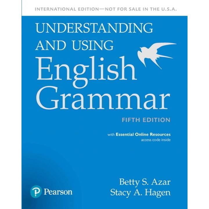 Azar-Hagen Grammar - (AE) - 5th Edition - Student Book with Essential Online Resources (International Edition) - Understanding and Using English Grammar