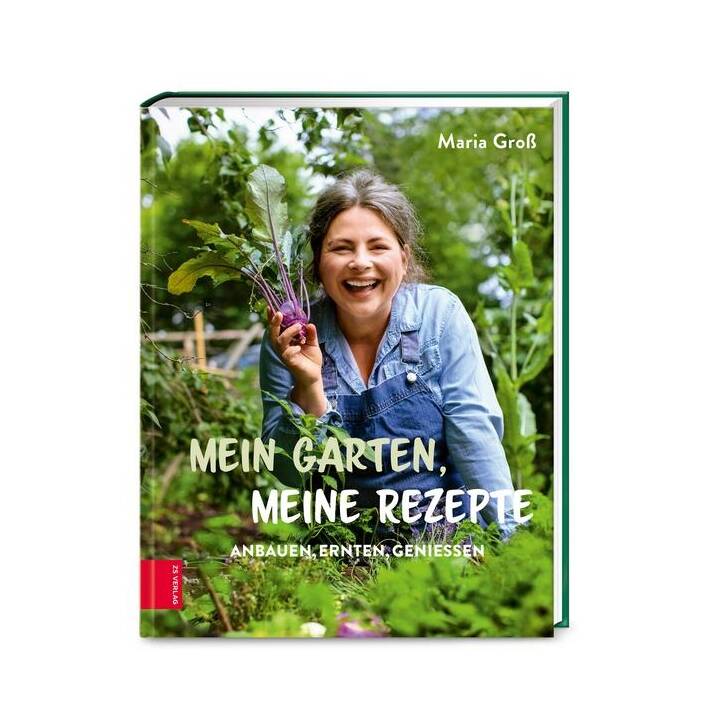 Mein Garten, meine Rezepte