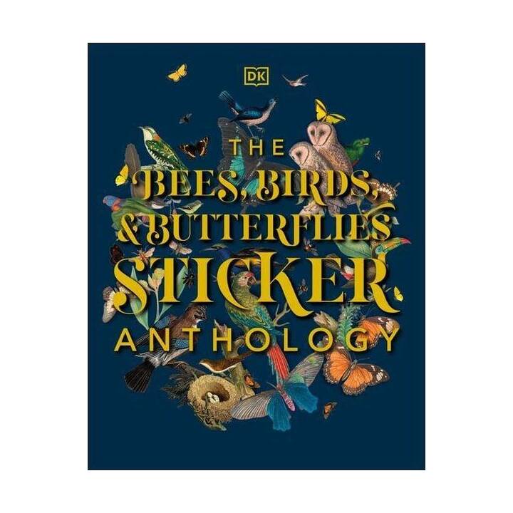 The Bees, Birds & Butterflies Sticker Anthology