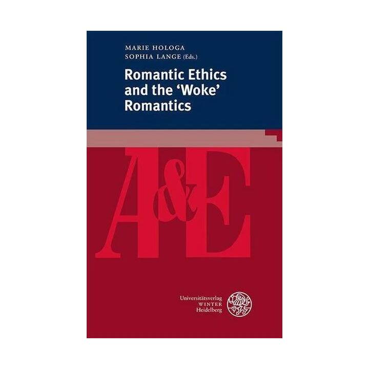 Romantic Ethics and the 'Woke' Romantics