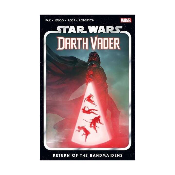 Star Wars: Darth Vader By Greg Pak Vol.06 - Return Of The Handmaidens