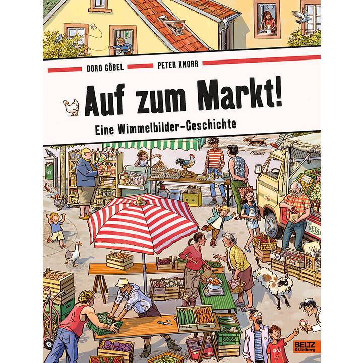 Auf zum Markt!. Eine Wimmelbilder-Geschichte