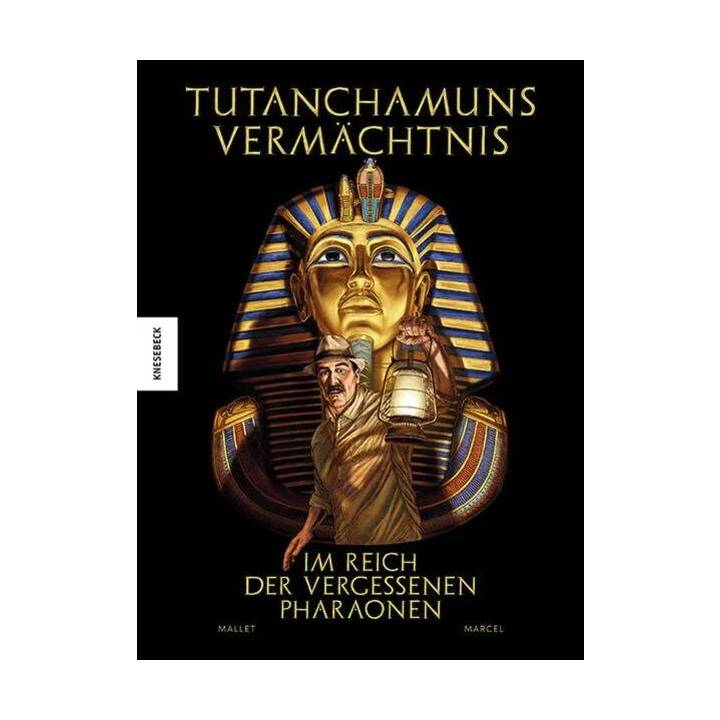 Tutanchamuns Vermächtnis