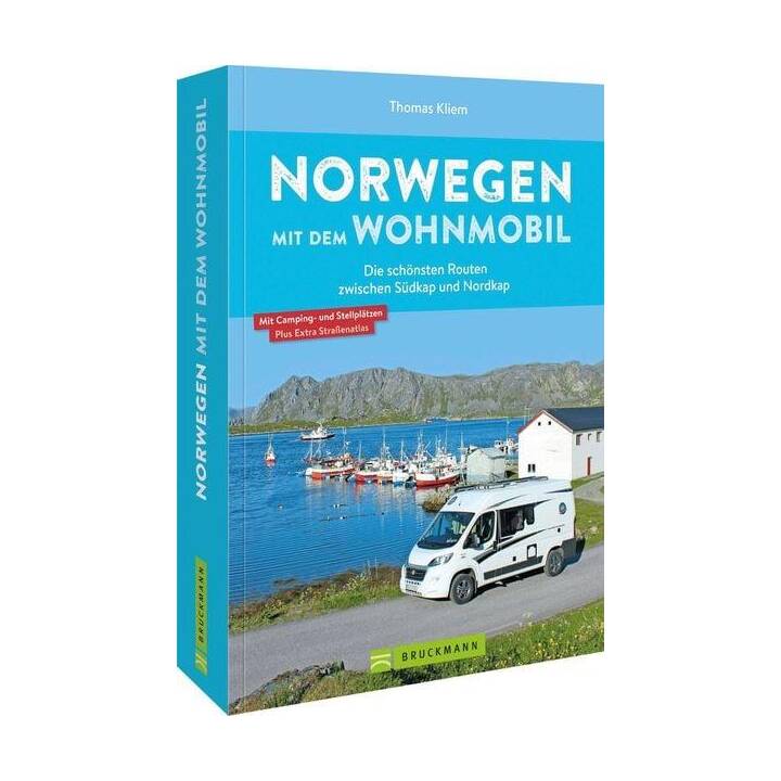 Norwegen mit dem Wohnmobil Die schönsten Routen zwischen Südkap und Nordkap