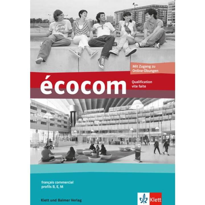 écocom / écocom. Français commercial, profils B, E, M