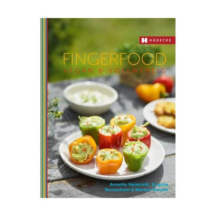 Fingerfood vegan & vollwertig