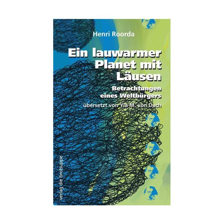 Ein lauwarmer Planet mit Läusen