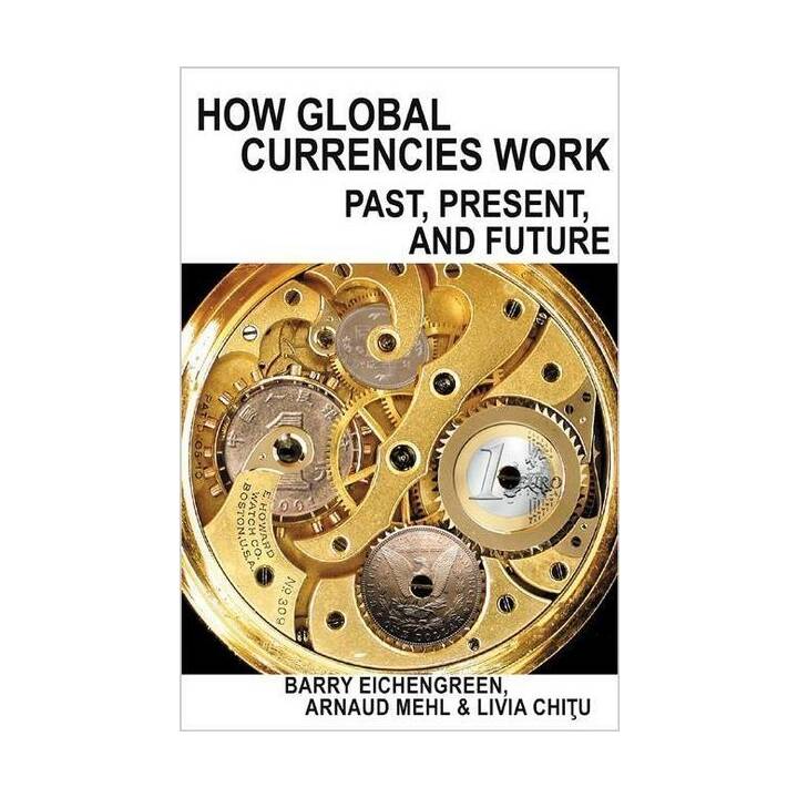 How Global Currencies Work