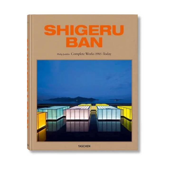 Shigeru Ban. Complete Works 1985-Today