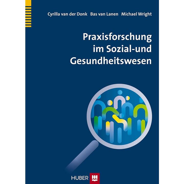 Praxisforschung im Sozial- und Gesundheitswesen