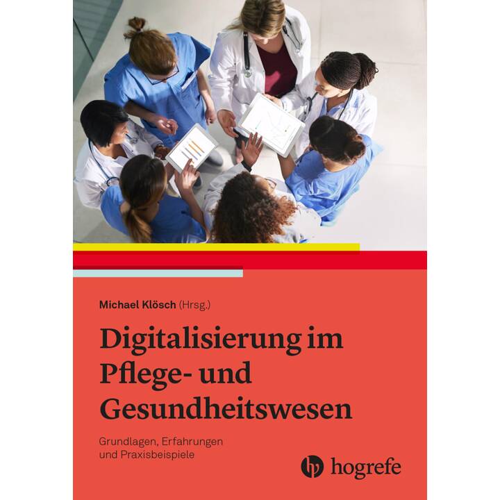 Digitalisierung im Pflege- und Gesundheitswesen