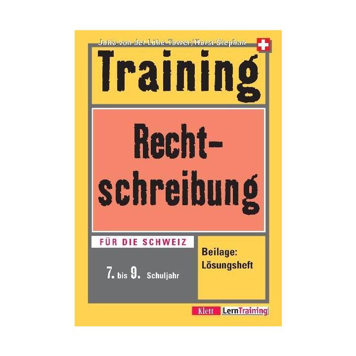 Training Rechtschreibung 7. bis 9. Schuljahr