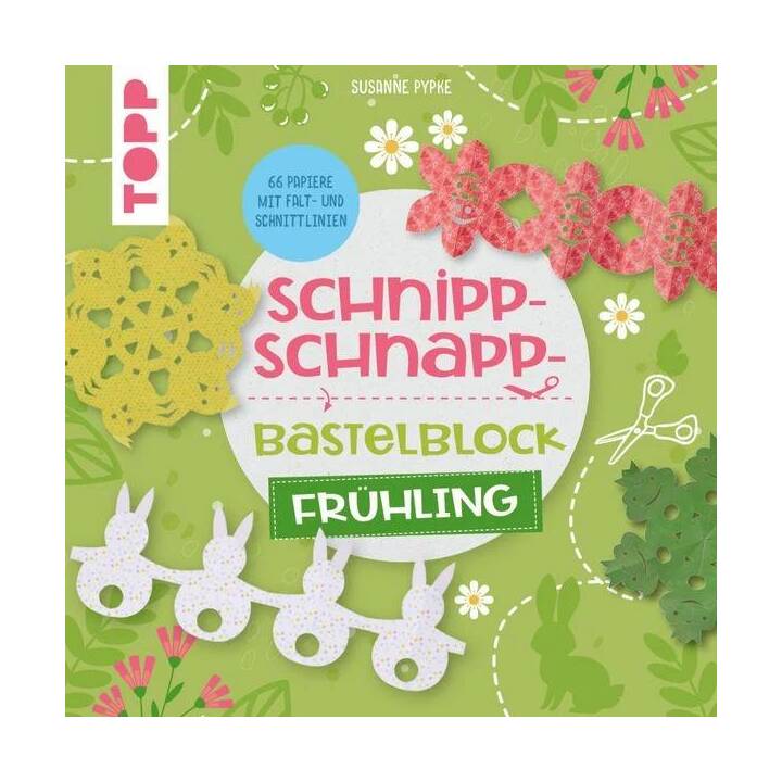 Schnipp-Schnapp-Bastelblock Frühling