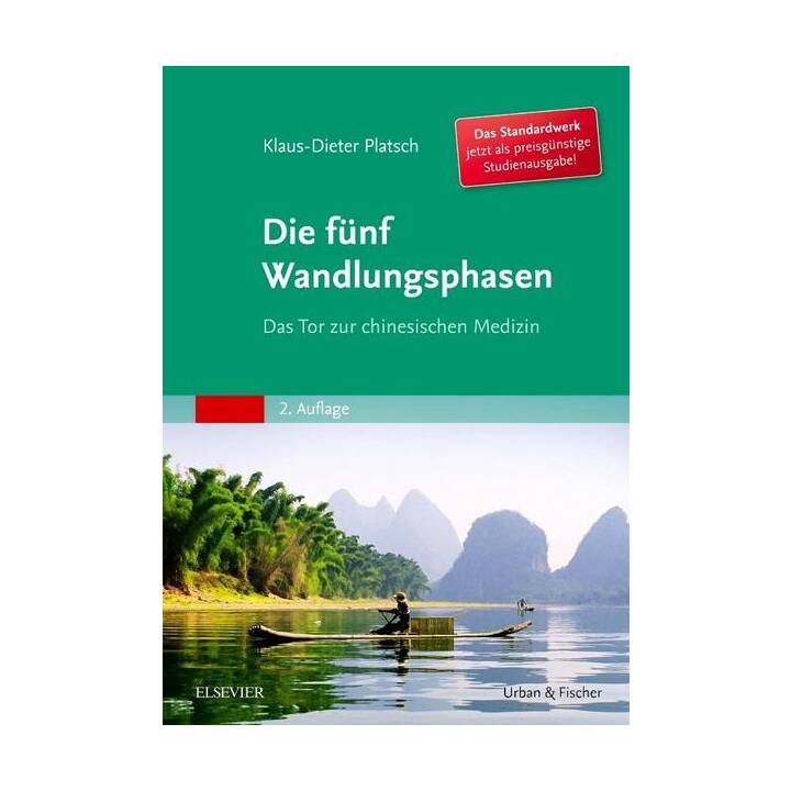 Die Fünf Wandlungsphasen Studienausgabe