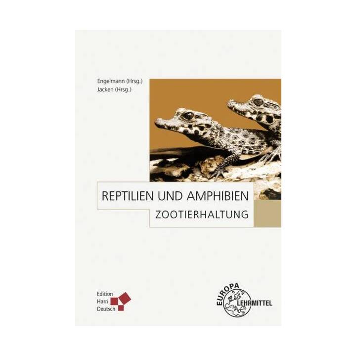 Zootierhaltung: Reptilien und Amphibien