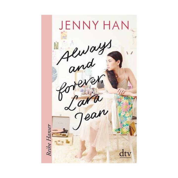 Always and forever, Lara Jean