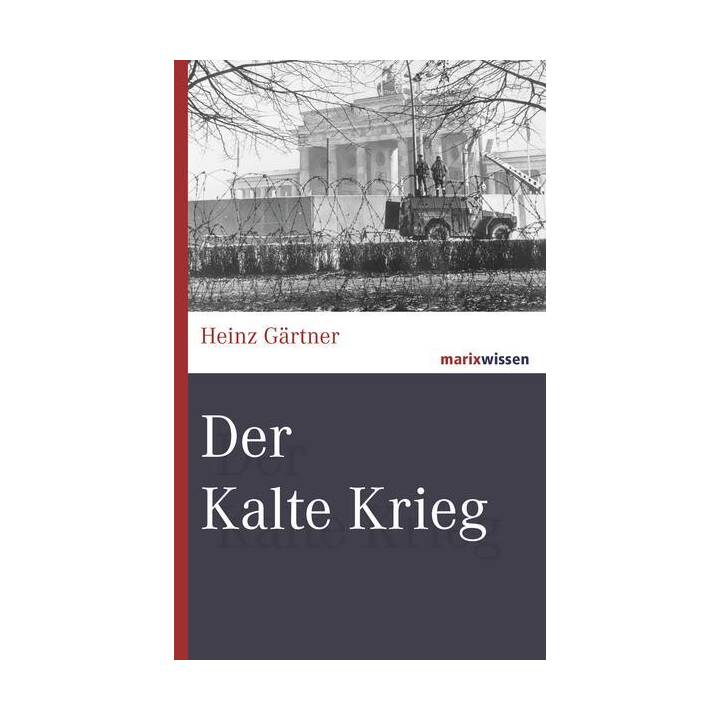 Der Kalte Krieg