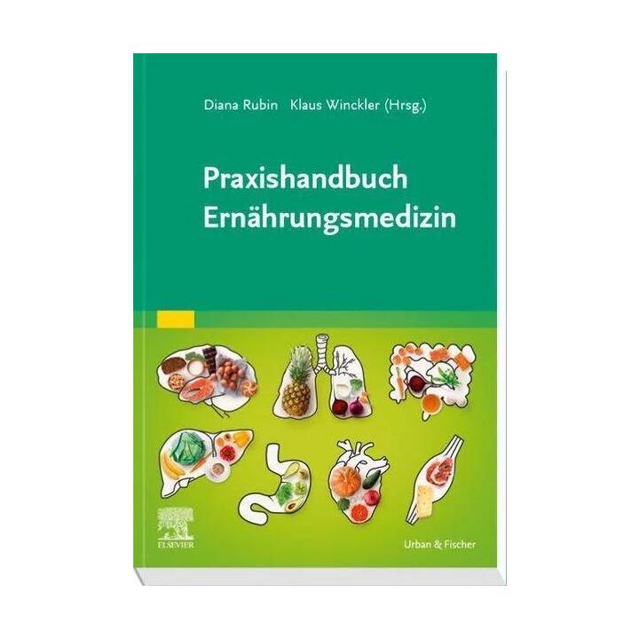 Praxishandbuch Ernährungsmedizin
