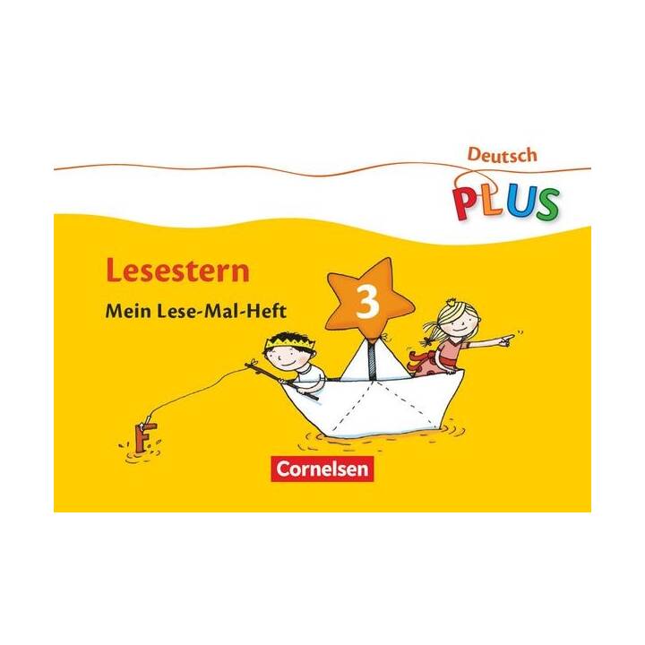 Deutsch plus - Grundschule, Lese-Mal-Hefte, Lesestern, Arbeitsheft 3