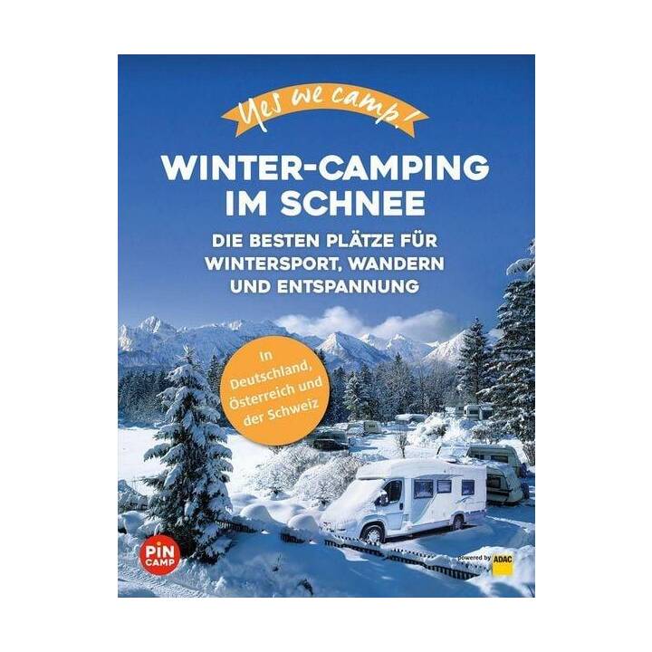 Yes We Camp! Winter-Camping im Schnee