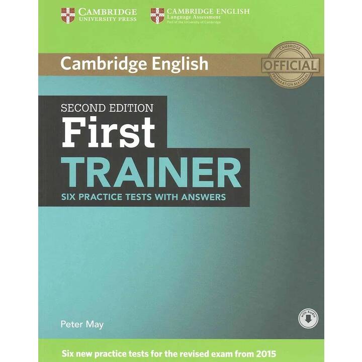 First Trainer. Six Practice Tests with Answers