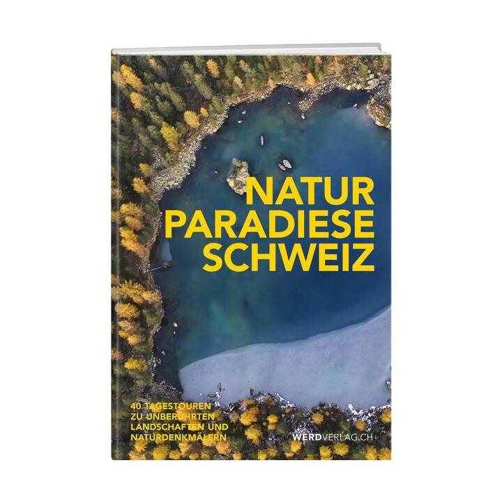 Naturparadiese Schweiz